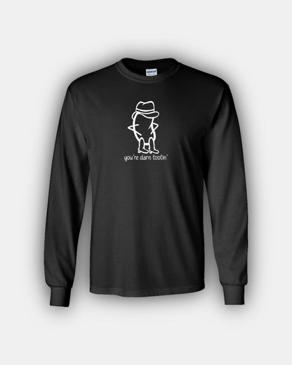 Cowboy Bean “You’re Darn Tootin’” Classic Fit Long Sleeve T-Shirt