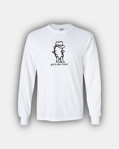 Cowboy Bean “You’re Darn Tootin’” Classic Fit Long Sleeve T-Shirt